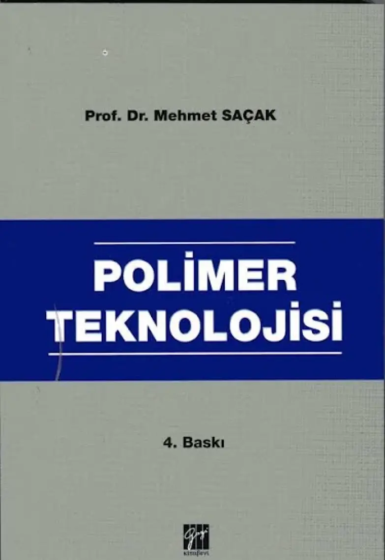 Polimer Teknolojisi - Mehmet Saçak