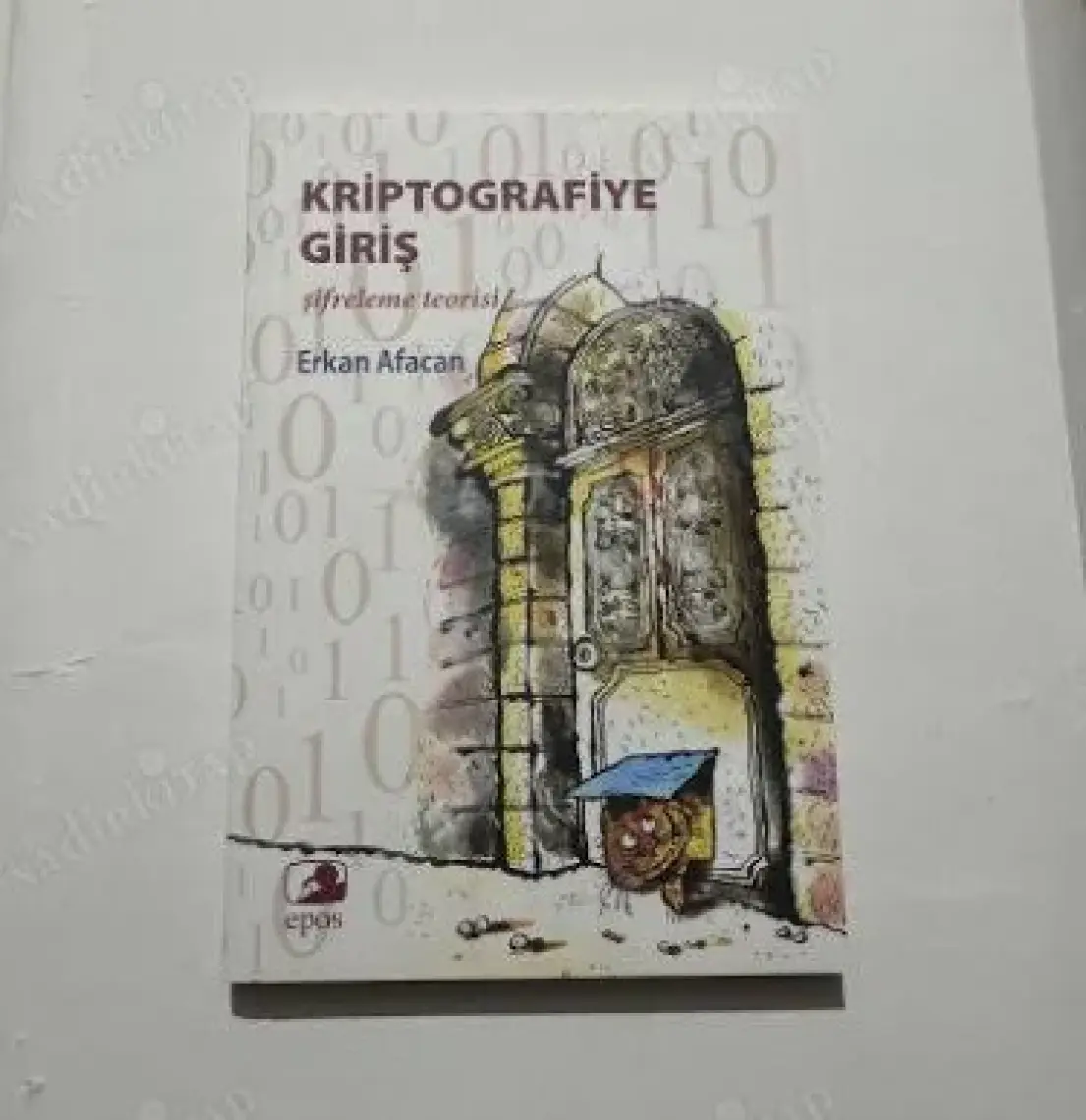 Kriptografiye Giriş (Şifreleme Teorisi)-Erkan Afacan