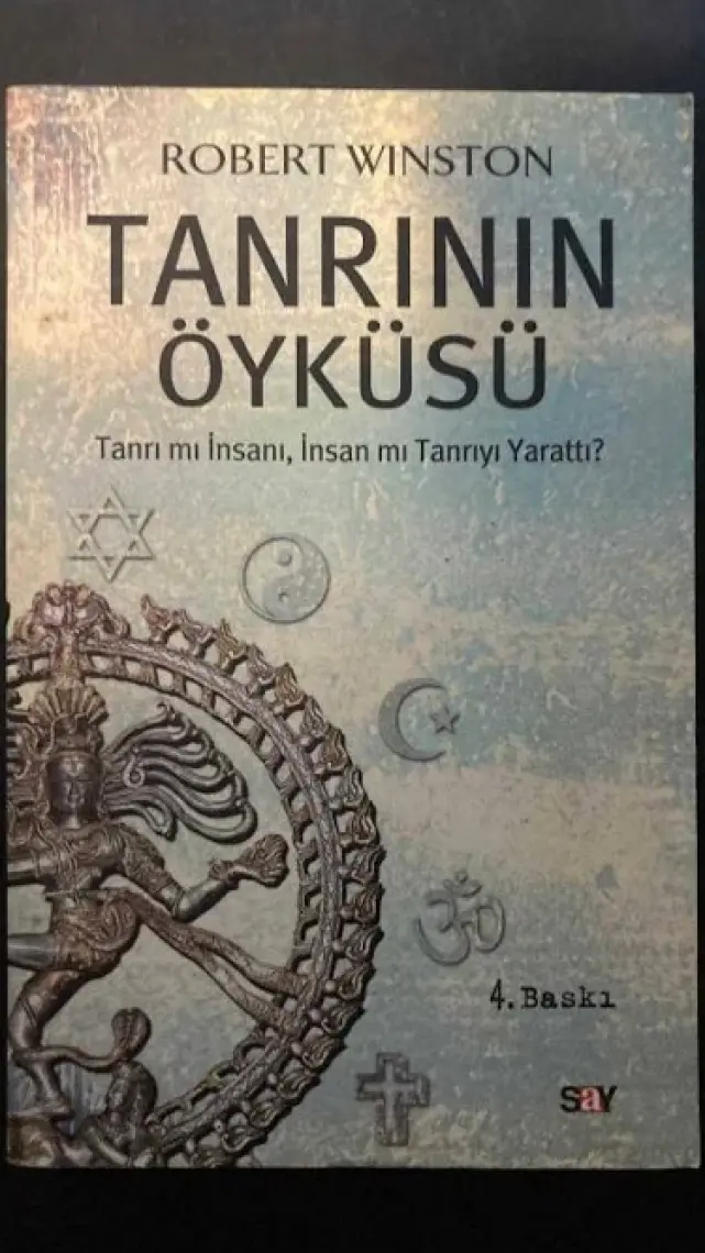 Tanrının Öyküsü - Tanrı mı İnsanı İnsan mı Tanrıyı Yarattı? - Robert Winston