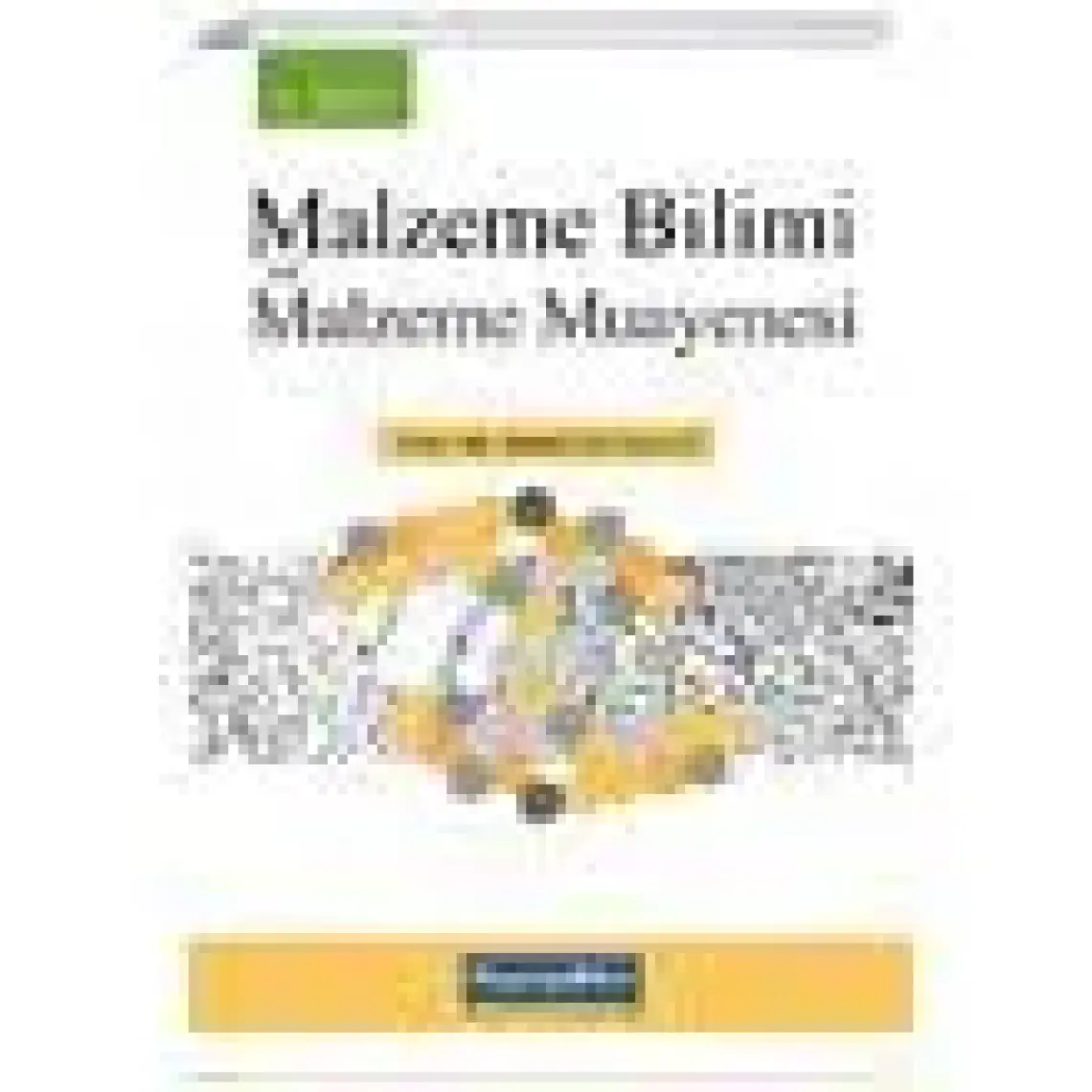 Malzeme Bilimi ve Malzeme Muayenesi - Temel Savaşkan