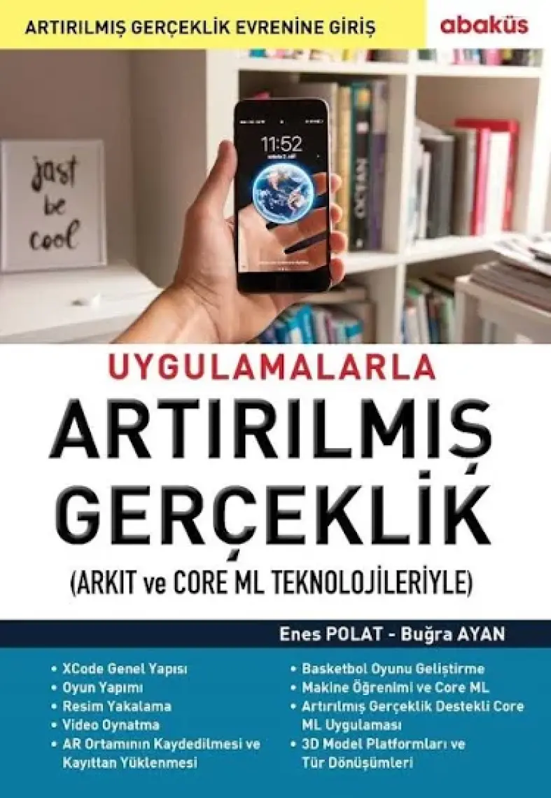 Uygulamalarla Artırılmış Gerçeklik (Arkıt Ve Core Ml Teknolojileriyle)  - Enes Polat - Buğra Ayan
