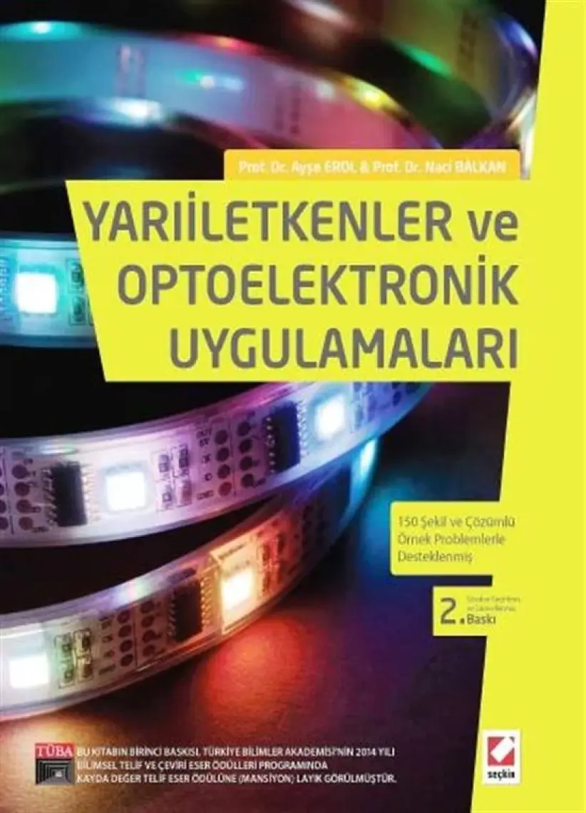 Yarıiletkenler ve Optoelektronik Uygulamaları - 150 Şekil ve Çözümlü Örnek Problemlerle Desteklenmiş