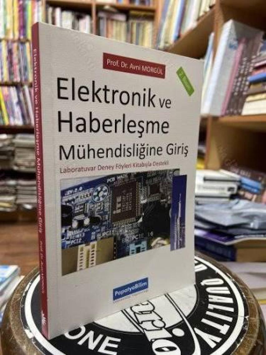 Elektronik ve Haberleşme Mühendisliğine Giriş - Avni Morgül