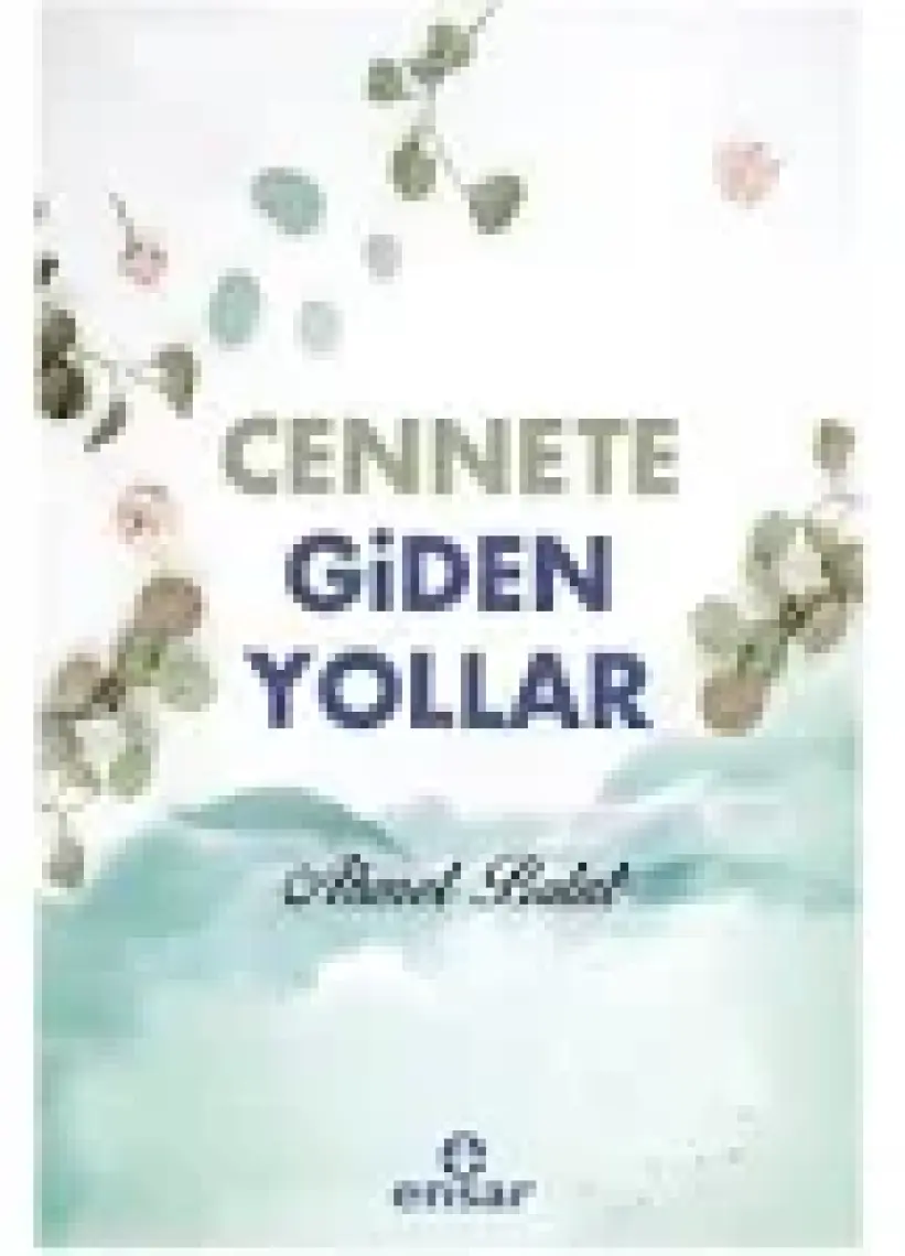 Cennete Giden Yollar