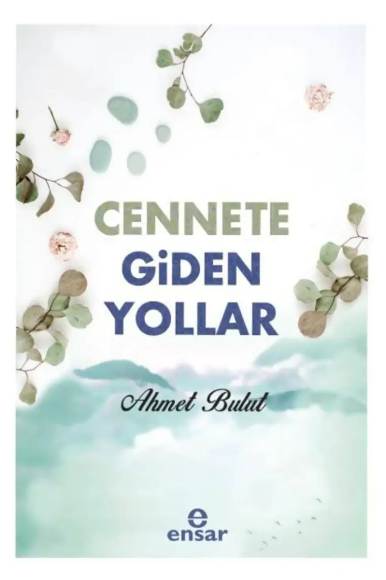 Cennete Giden Yollar