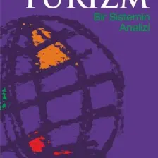 Turizm - Bir Sistemin Analizi-Sevgin Akış Roney