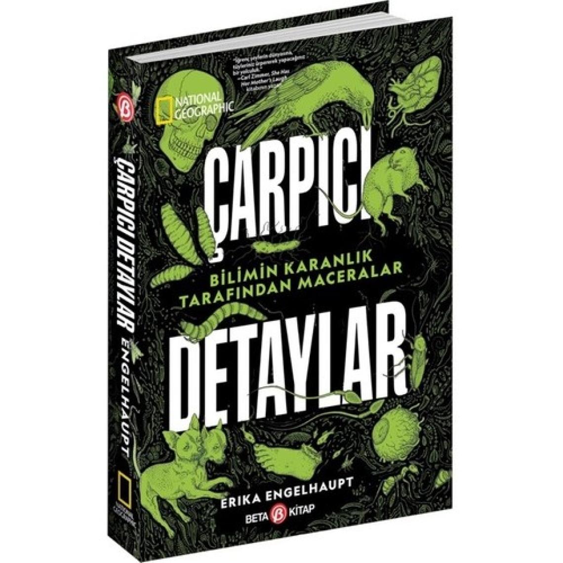National Geographic Çarpıcı Detaylar - Erika Engelhaupt
