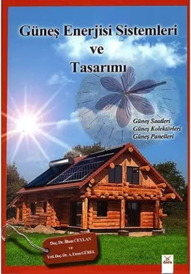 Güneş Enerjisi Sistemleri ve Tasarımı