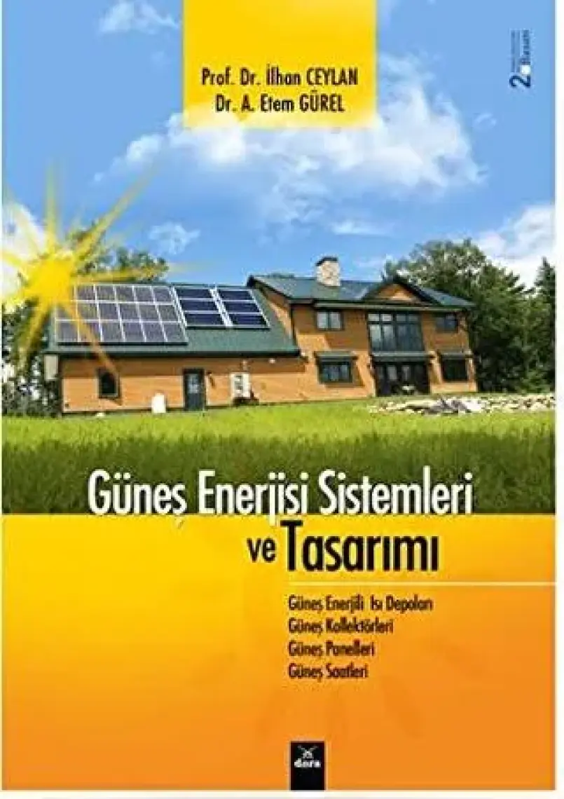 Güneş Enerjisi Sistemleri ve Tasarımı