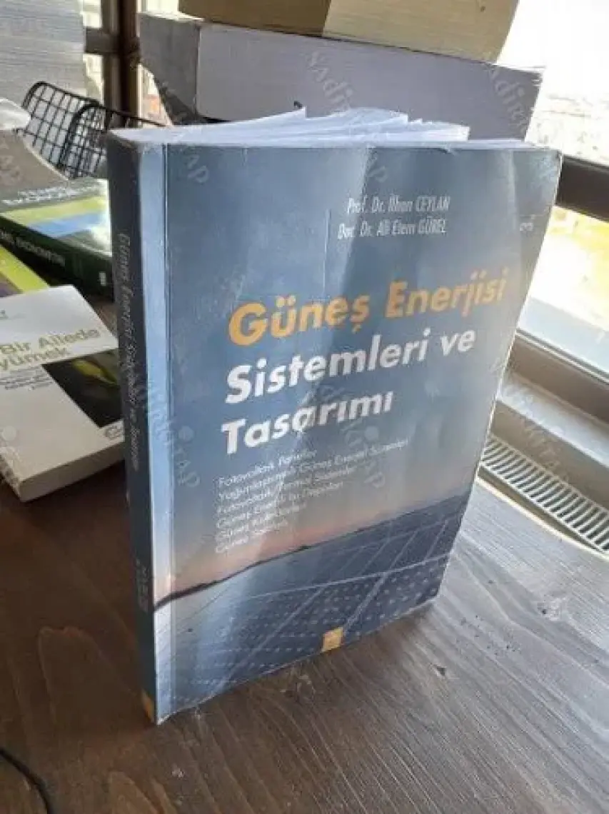 Güneş Enerjisi Sistemleri ve Tasarımı