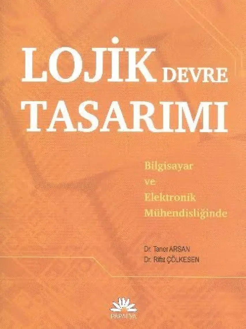 Lojik Devre Tasarımı - Rifat Çölkesen Taner Arsan