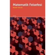 Matematik Felsefesi - Müjdat Takıcak