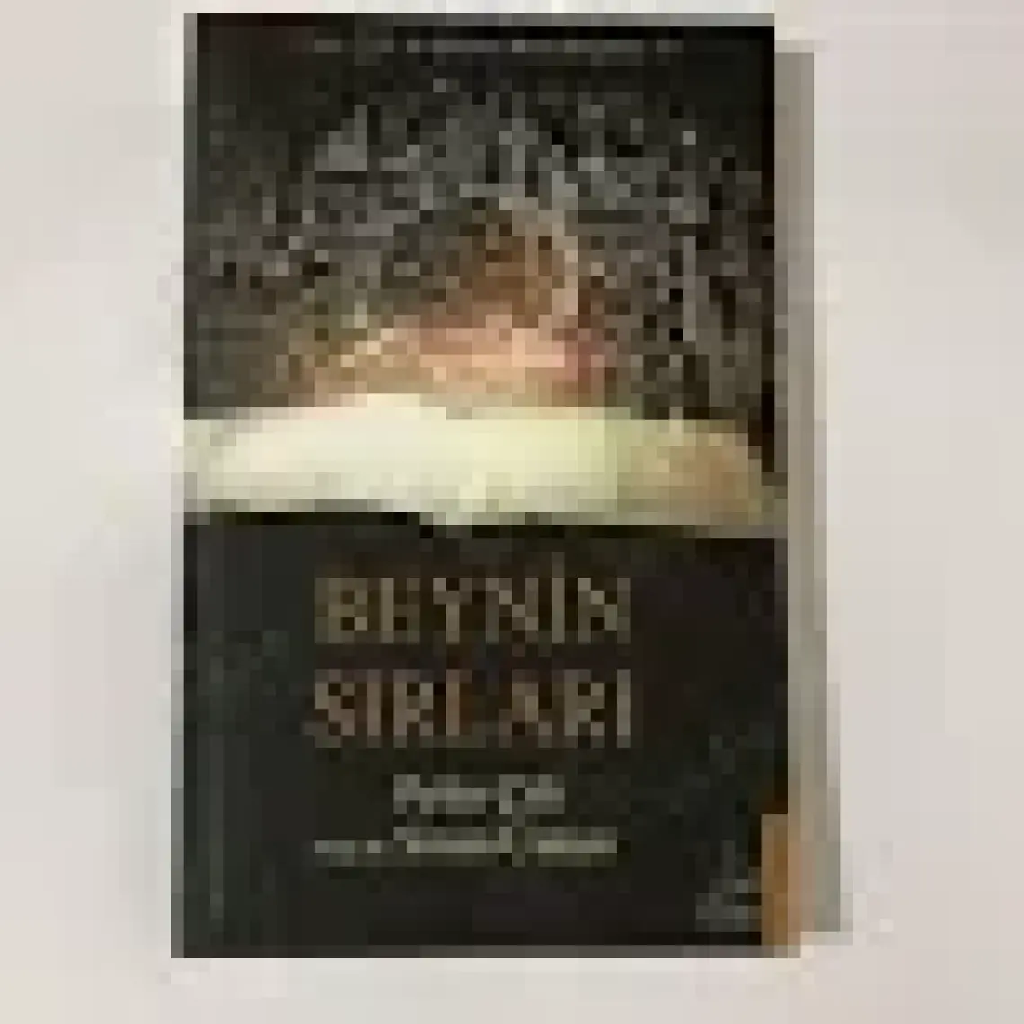 Beynin Sırları - Sinan Canan