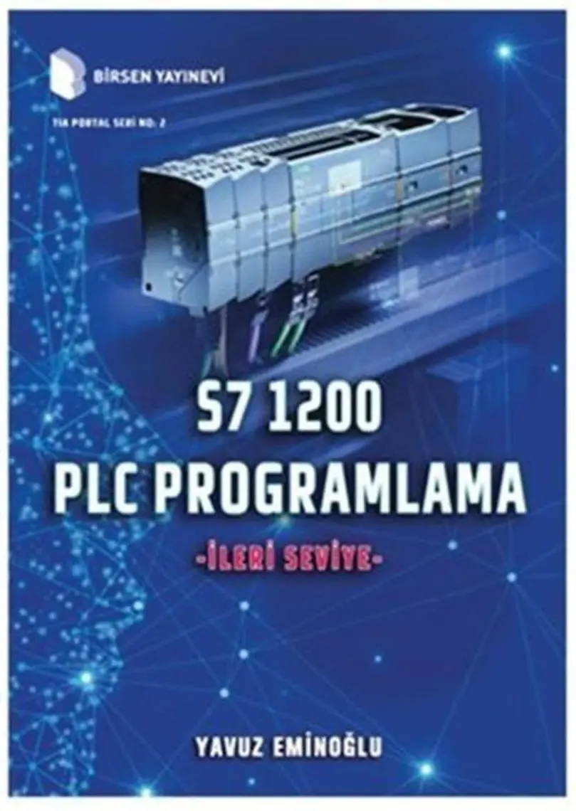 Plc Programlama S7 1200 Ileri Seviye - Yavuz Eminoğlu