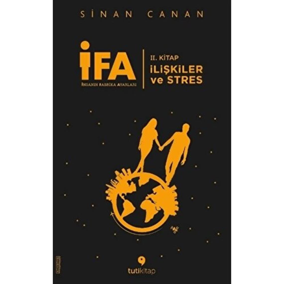 İfa: İnsanın Fabrika Ayarları 2. Kitap  - Sinan Canan
