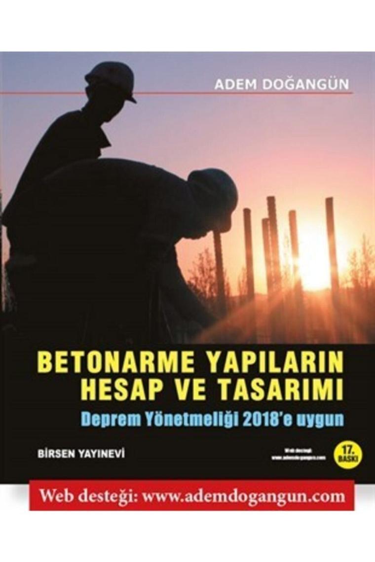 Betonarme Yapıların Hesap Ve Tasarımı-adem Doğangün-