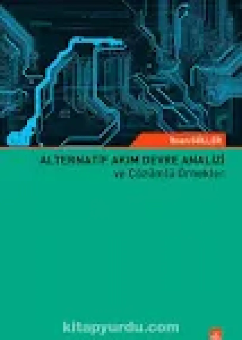 Alternatif Akım Devre Analizi ve Çözümlü Örnekler - Ihsan Güller