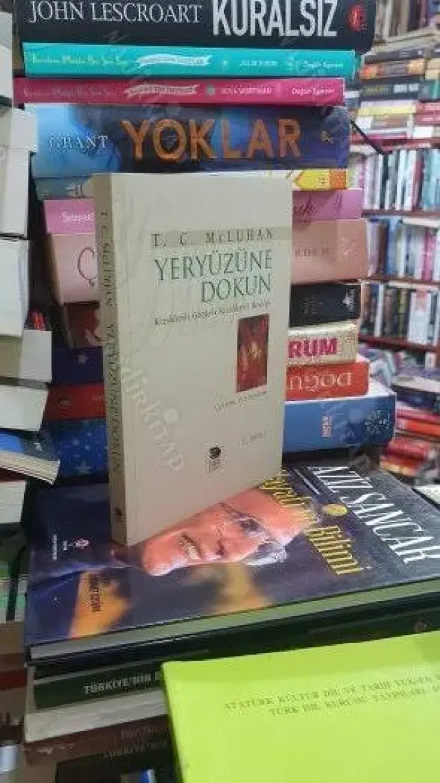 Yeryüzüne Dokun Kızılderili Gözüyle Kızılderili Benliği-T.C. Mcluhan