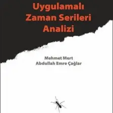 Eviews ve Gauss Uygulamalı Zaman Serileri Analizi