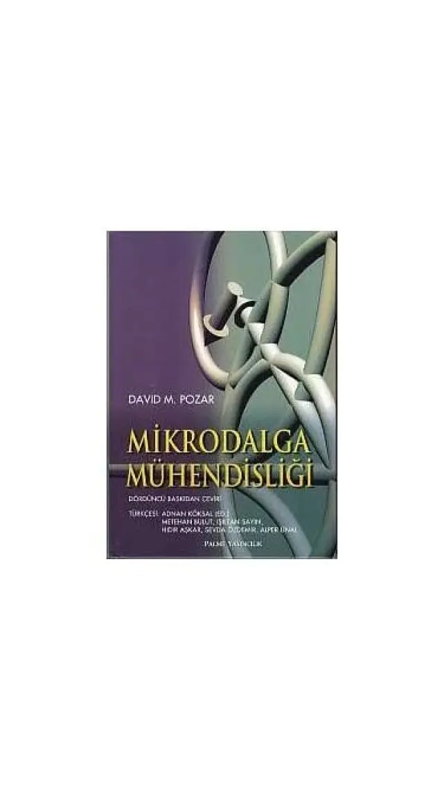 Mikrodalga Mühendisliği - David M. Pozar