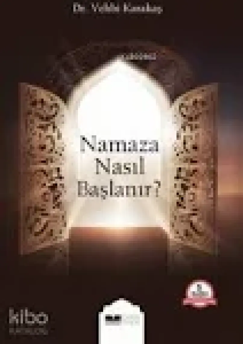 Siyer Yayınları Namaza Nasıl Başlanır? - Vehbi Karakaş