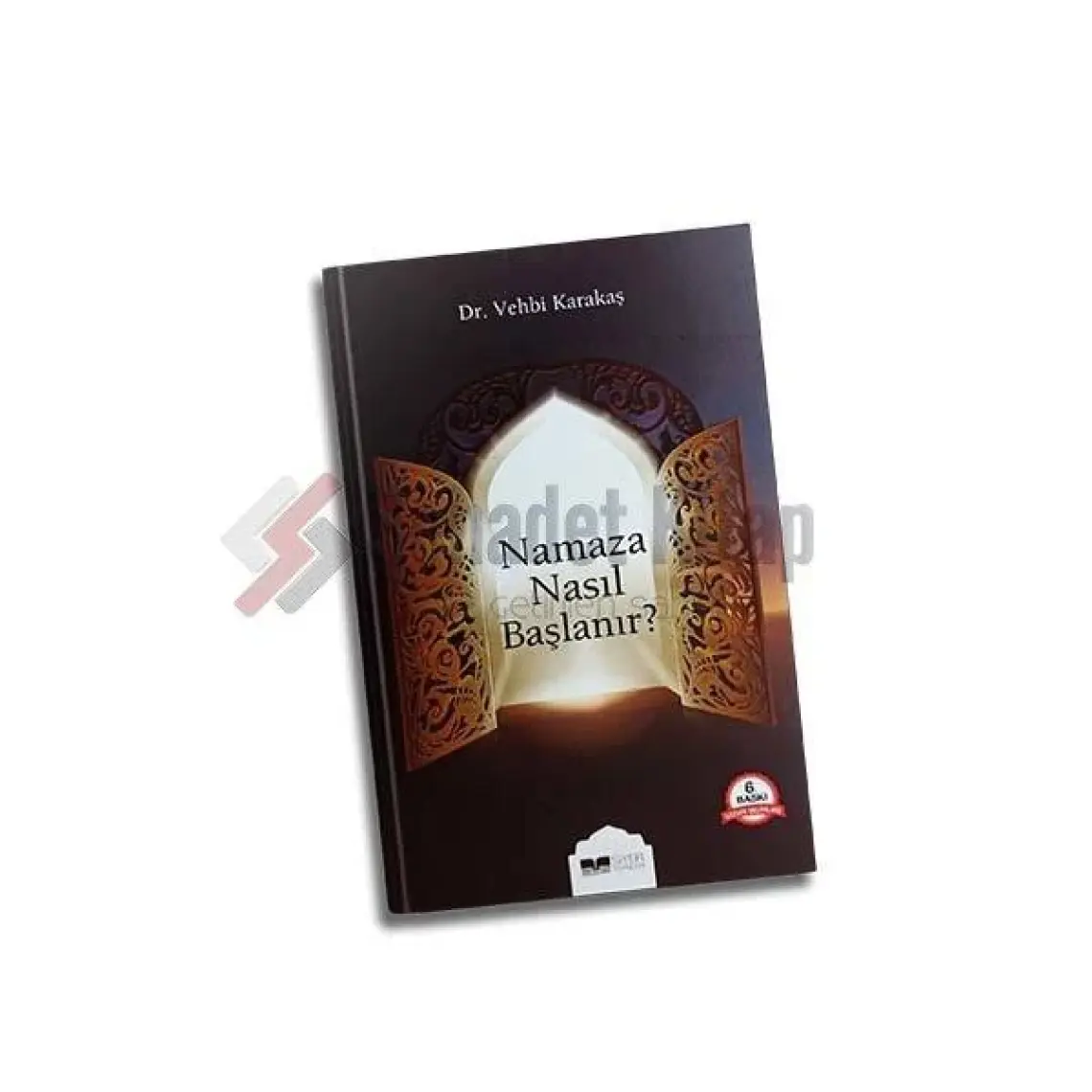 Siyer Yayınları Namaza Nasıl Başlanır? - Vehbi Karakaş