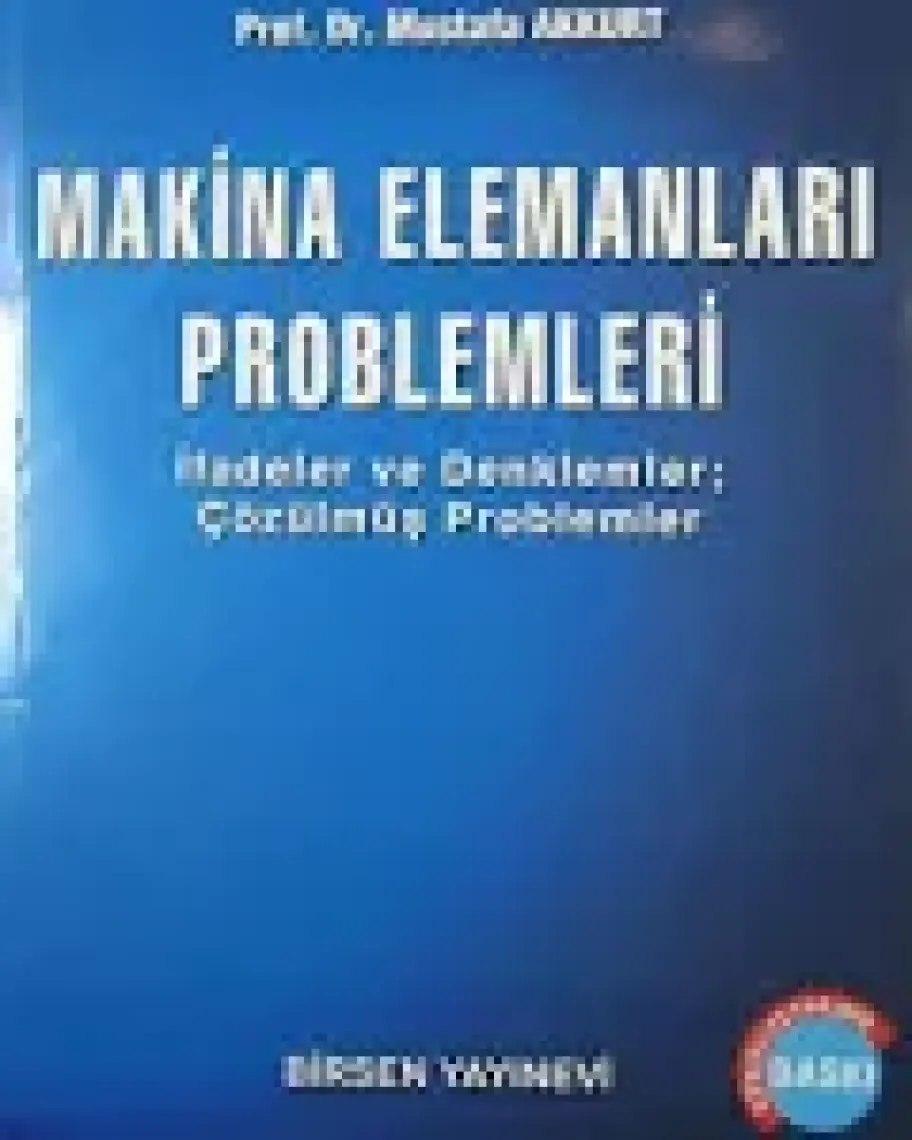 Makina Elemanları Problemleri - Mustafa Akkurt