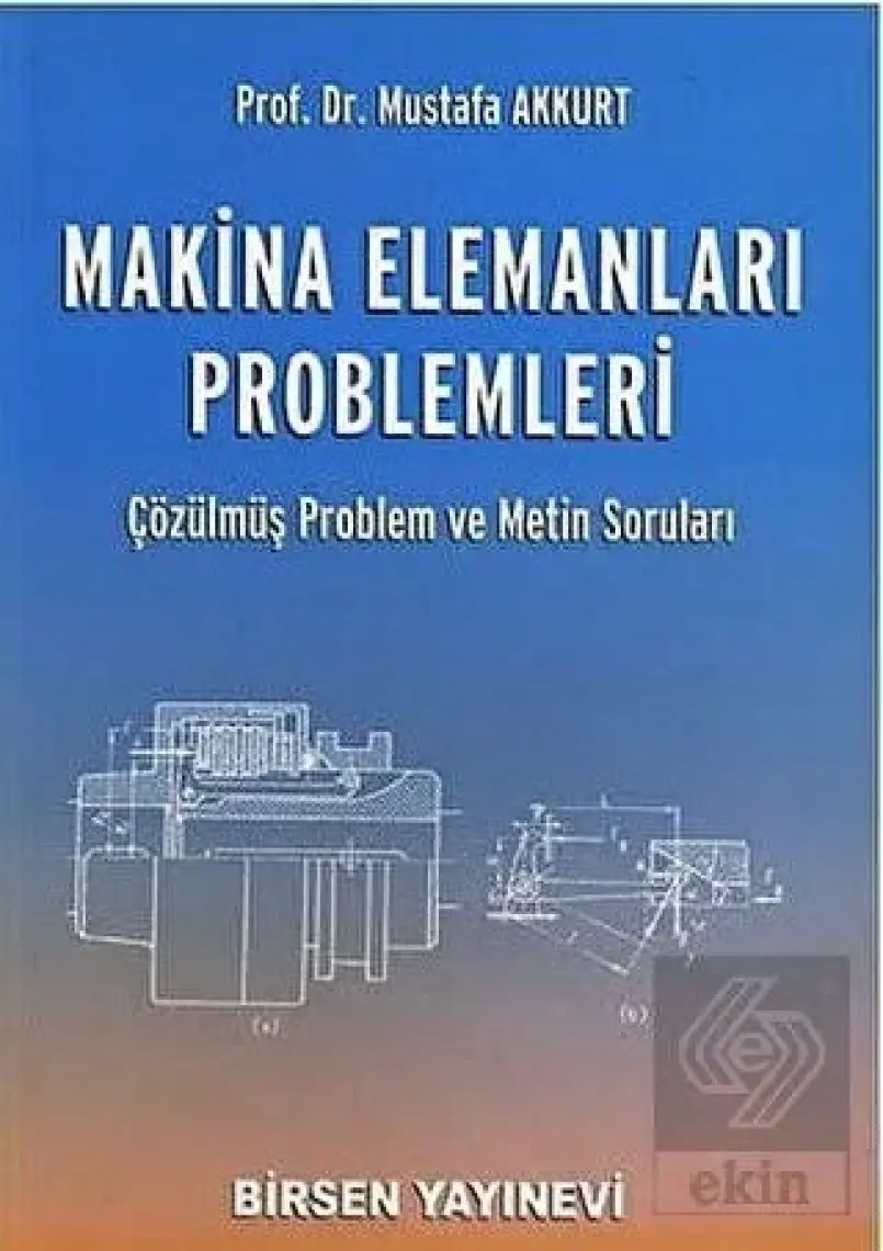 Makina Elemanları Problemleri - Mustafa Akkurt