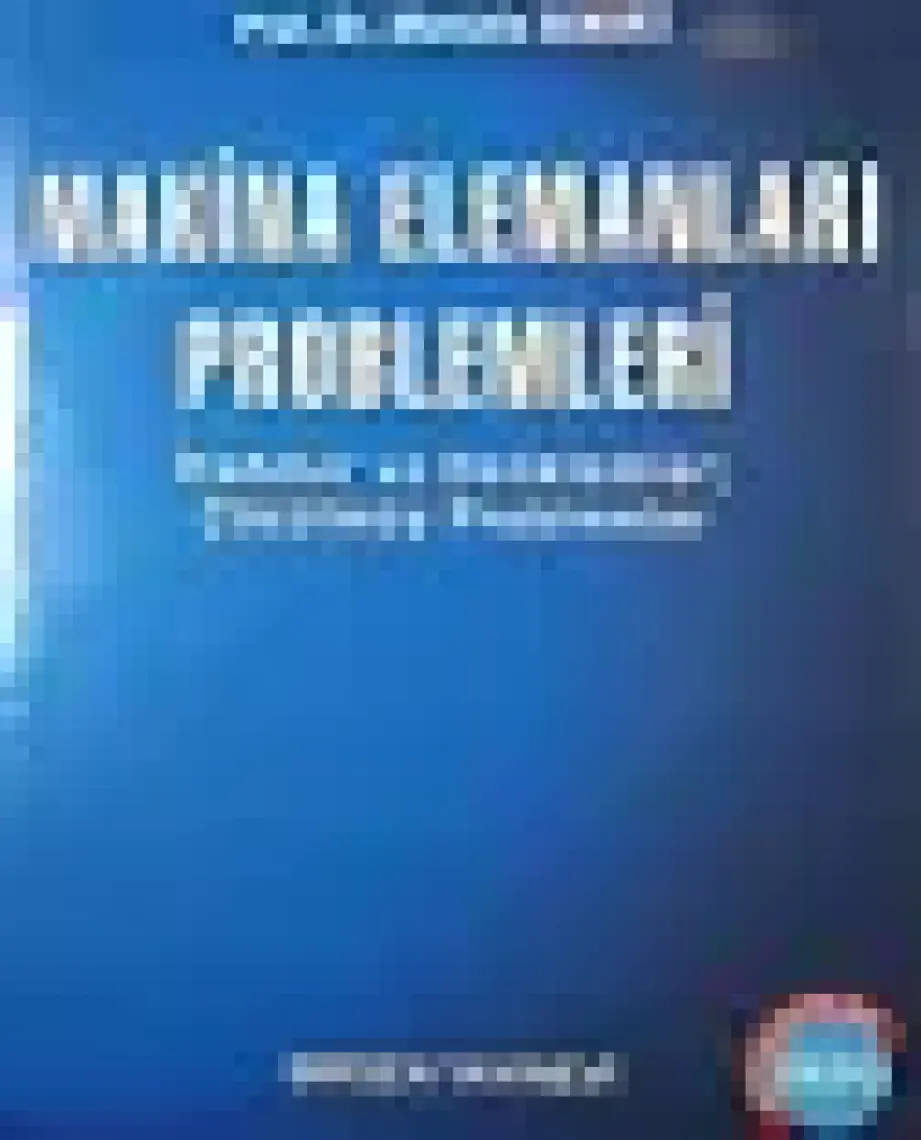 Makina Elemanları Problemleri - Mustafa Akkurt