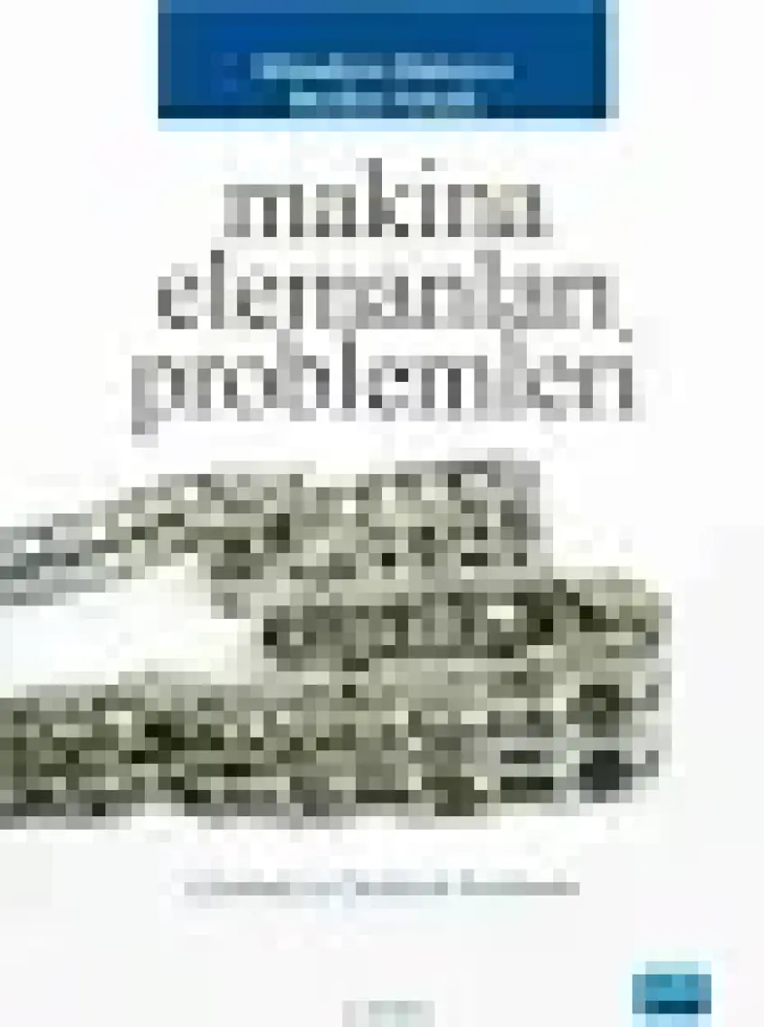 Makina Elemanları Problemleri - Mustafa Akkurt