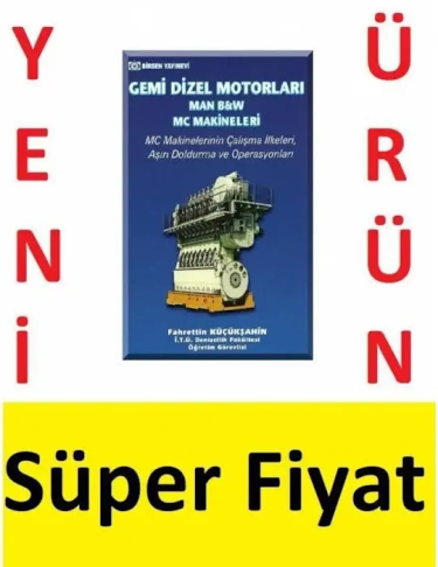 Gemi Dizel Motorları (Man, B&W, Mc Makineleri) - Fahrettin Küçükşahin