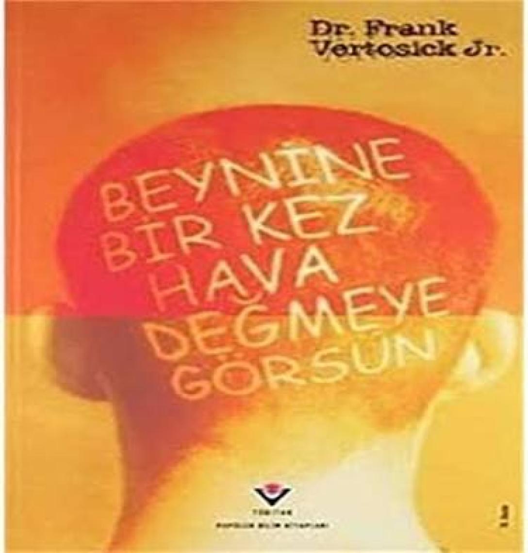 Beynine Bir Kez Hava Değmeye Görsün ( Ciltsiz)