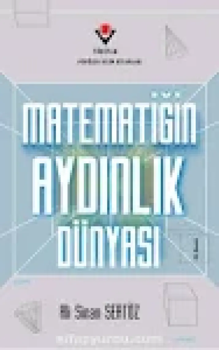Matematiğin Aydınlık Dünyası (Ciltsiz)