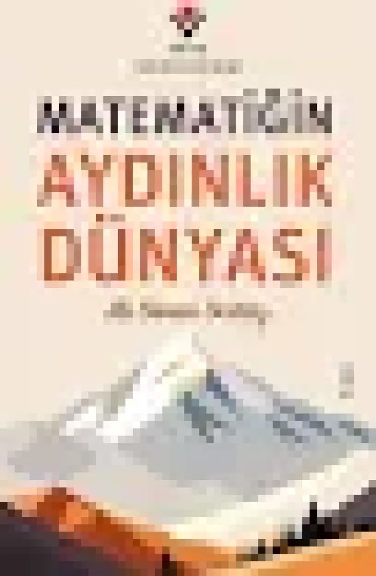 Matematiğin Aydınlık Dünyası (Ciltsiz)