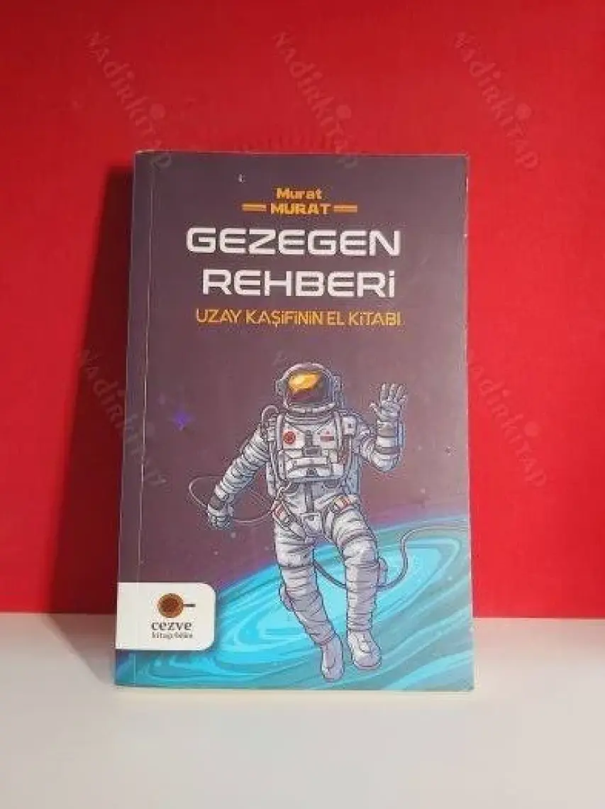 Gezegen Rehberi Uzay Kaşifinin El Kitabı