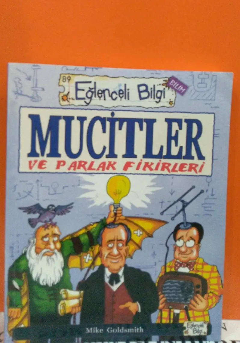 Mucitler Ve Parlak Fikirleri - Mike Goldsmith
