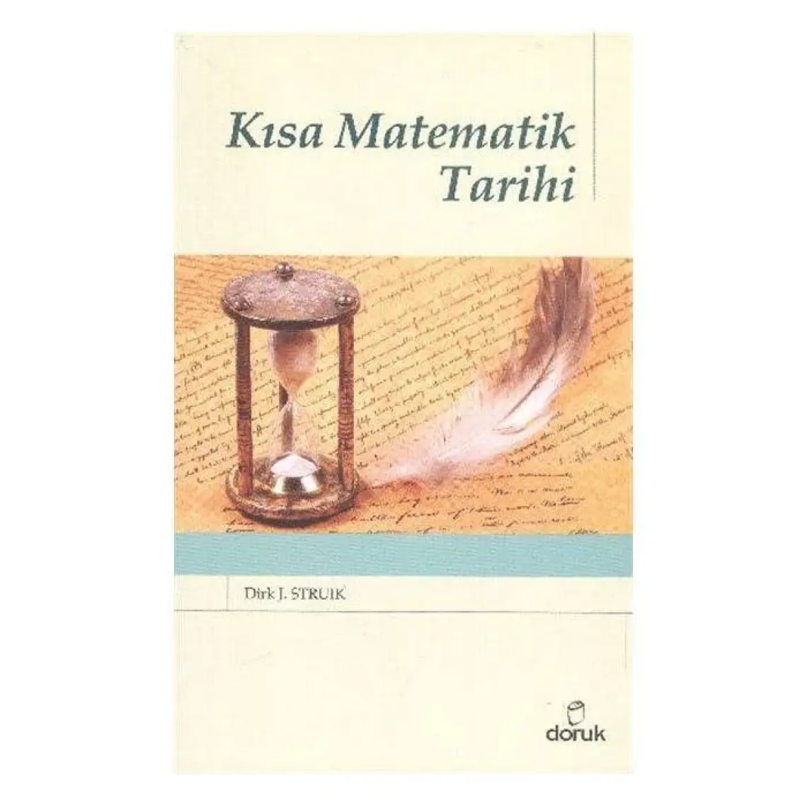Kısa Matematik Tarihi - Dirk J. Struik