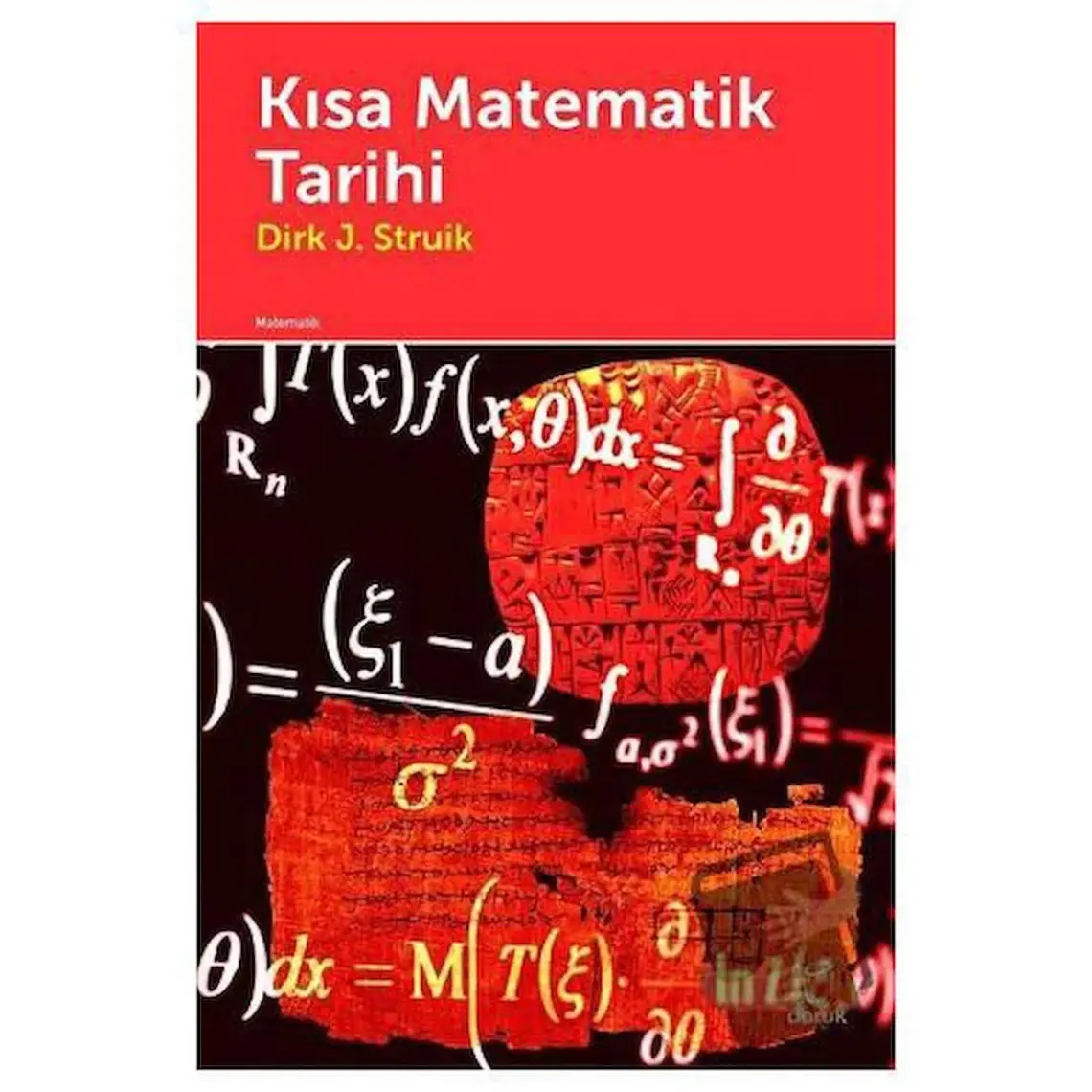 Kısa Matematik Tarihi - Dirk J. Struik
