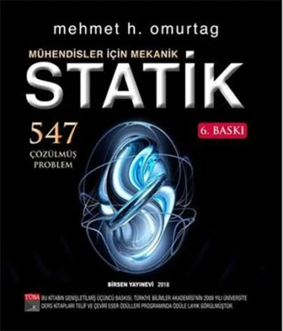 Mühendisler İçin Mekanik Statik Çözümlü Problemler - Mehmet H. Omurtag