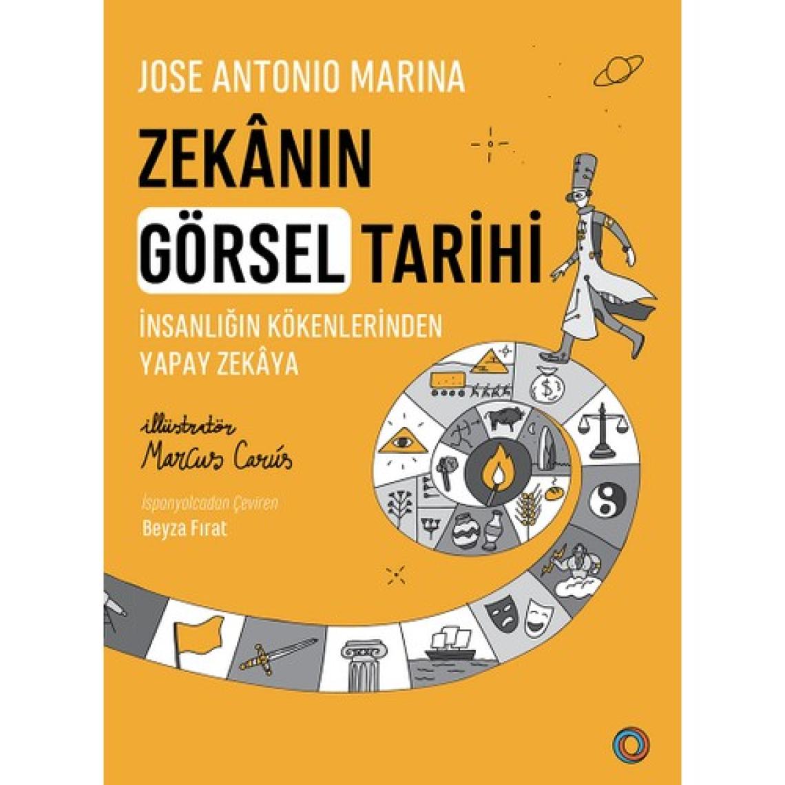 Zekanın Görsel Tarihi - Jose Antonio Marina