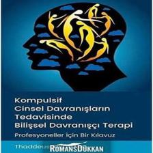 Kompulsif Cinsel Davranışların Tedavisinde Bilişsel Davranışçı Terapi