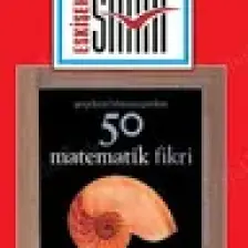 Gerçekten Bilmeniz Gereken 50 Matematik Fikri - Tony Crilly