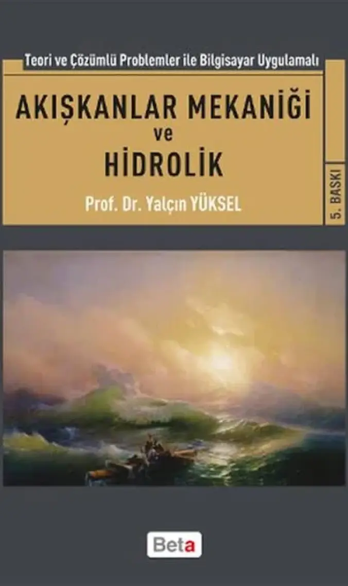 Akışkanlar Mekaniği Ve Hidrolik - Yalçın Yüksel
