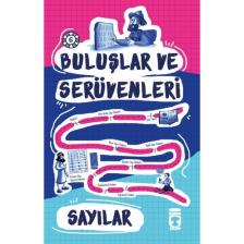 Buluşlar ve Serüvenleri 6 - Sayılar - Kolektif