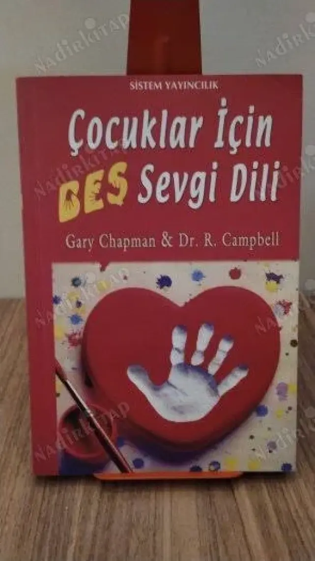 Çocuklar İçin Beş Sevgi Dili - Ross Campbell