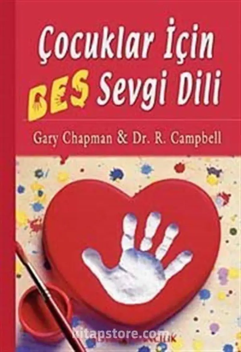 Çocuklar İçin Beş Sevgi Dili - Ross Campbell