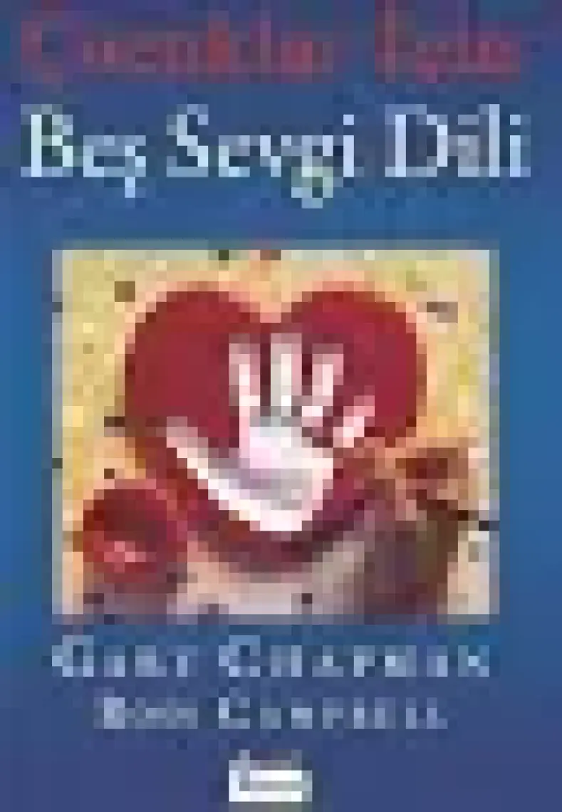Çocuklar İçin Beş Sevgi Dili - Ross Campbell