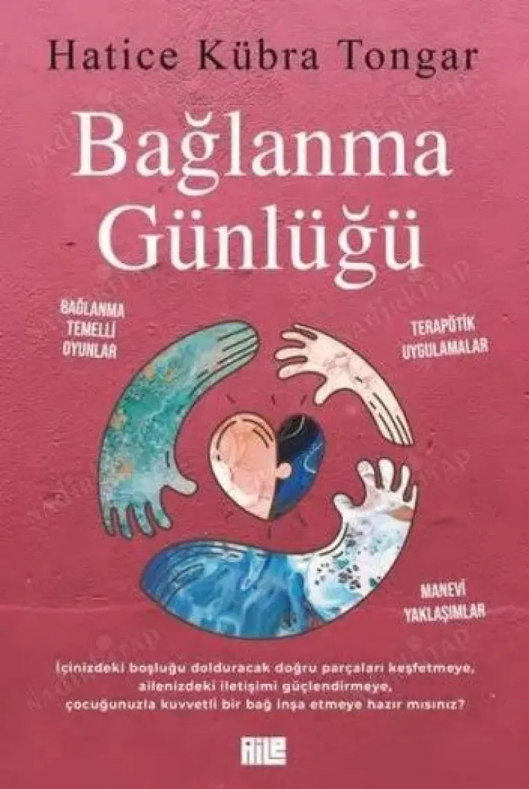 Bağlanma Günlüğü - Hatice Kübra Tongar