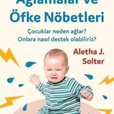 Ağlamalar ve Öfke Nöbetleri