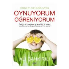 Annemle Babamla Oynuyorum Öğreniyorum - Ali Çankırılı